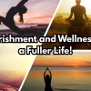 Nourishmeny and Wellness for a fuller life - Wellion Healthcare